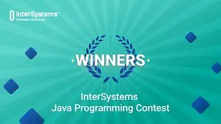 Online Meetup with the winners of the InterSystems Java Programming Contest 2023