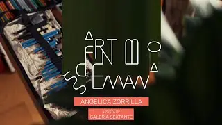 #ARTBOfds 2022 con la artista Angélica María Zorrilla