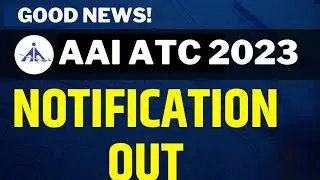 AAI ATC Notification 2023 Out! | AAI JE ATC Without Gate | Vacancy, Salary, Syllabus |