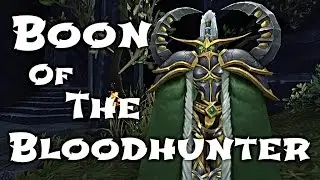 WoW Guide - Blood of Sargeras - Boon of the Bloodhunter