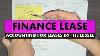 Intermediate Accounting 2 | Lessee's Accounting - Finance Lease (Part 1)