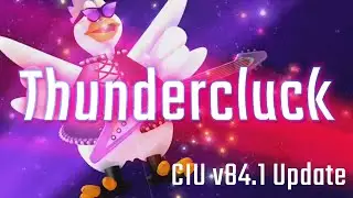 Thundercluck! New CIU Boss [Early Access v84.1]