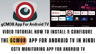 gCMOB for Android TV| gCMOB for Android TV Installation and Configuration in Hindi