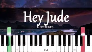 Hey Jude – Misc Tunes [Easy Piano Tutorial] | SHEET MUSIC + MIDI 🔥