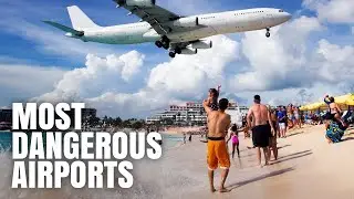 Top 10 Most Dangerous Airports in the World