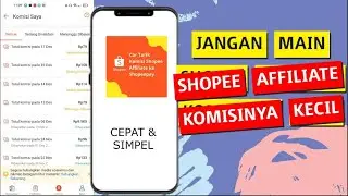 Cara menggunakan Shopee Affiliate agar dapat komisi