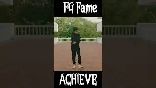 Achieve - Fame ( official mv )