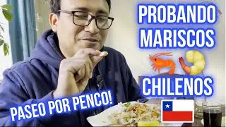 Comiendo mariscos chilenos | Conociendo Penco