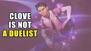 Clove is not a duelist, valorant players stop!