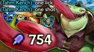 FULL AP TAHM KENCH IS BROKEN NOW...