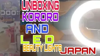 UNBOXING L E D  BEAUTY LIGHT AND KORORO