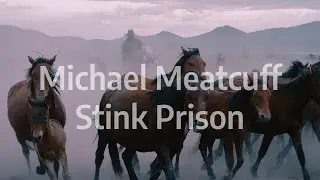 Michael Meatcuff - Stink Prison (Official Music Video)