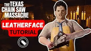 How To Play LEATHERFACE (2026 Updated Tutorial) - The Texas Chainsaw Massacre