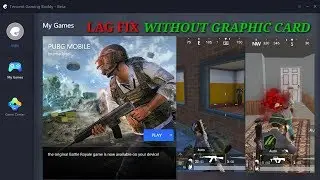 ||HOW TO FIX LAG||on PUBG MOBILE EMULATOR,Tencent Gaming Buddy Low,High End PC Without GraphicsCard