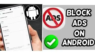 Block ads on Android phone | block ads completely | private dns 