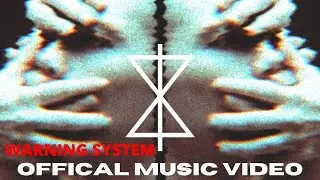 WARNING SYSTEM (Official Music Video)