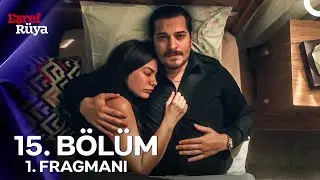 Eşref Rüya 15. Bölüm 1. Fragmanı | 