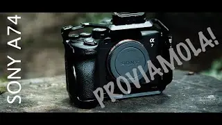 Fotocamera mirrorless SONY a7IV - Recensione e mie impressioni