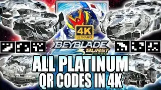 ALL PLATINUM BEYBLADES QR CODES IN 4K! BEYBLADE BURST APP
