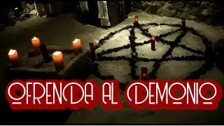OFRENDA AL DEMONIO / RELATO DE TERROR
