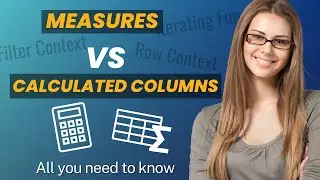 Measures Versus Calculated Columns in DAX and Power BI - All You Need to Know