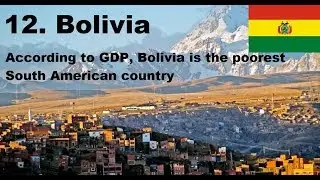 The Poorest and Richest South American Countries Today
