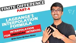 #4 Numerical Analysis | Lagranges Interpolation Formula-Lagranges Interpolation for unequal Interval