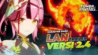 Lan Trailer Tower Of Fantasy 2.4 | Tower Of Fantasy