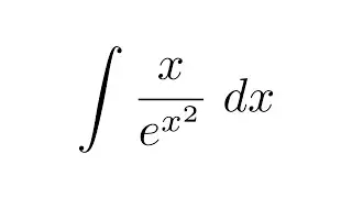 Integral of x/e^(x^2)