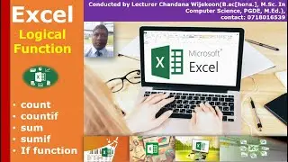 Excel Logical Functions IF, AND, OR  | IF, COUNTIF and SUMIF functions in Excel | Clear Explanation