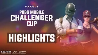 PUBG MOBILE Challenger Cup Highlight