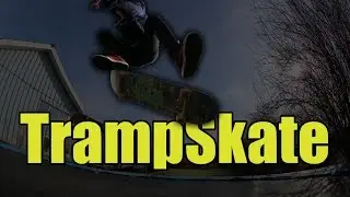 Tramp skateboarding video part