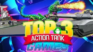 Top 3 Action Tank Games