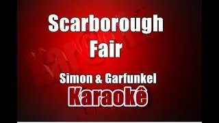 Scarborough Fair - Simon & Garfunkel - Karaoke