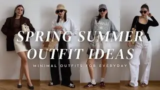 10 SPRING SUMMER OUTFIT IDEAS | minimal outfits for everyday, easy to style, effortless looks