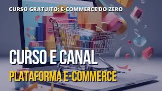 97 Plataforma E-Commerce e Canal