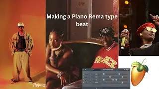 How to make bouncy Piano Rema type beat from SCRATCH FL STUDIO tutorial 