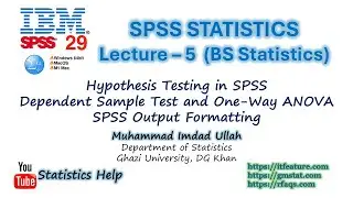Lecture 5 SPSS (Paired Sample t-test and One-Way ANOVA) - Urdu BS Statistics 21-24 GU DGK
