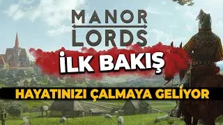 HOŞ GELDİNİZ LORDUM! | Manor Lords İlk Bakış