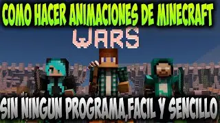 Como hacer animaciones de minecraft sin programa facil y sencillo