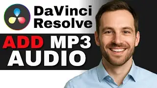 How To Add MP3 Music To DaVinci Resolve 20 (2025 GUIDE)