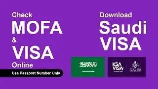 How to Check MOFA Number and Visa Status Online for Saudi Arabia | Download Saudi Visa Online 2026