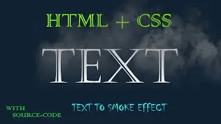 Text to Smoke Effect Only CSS with Source Code | Text Animation