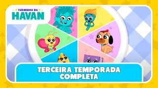 TERCEIRA TEMPORADA COMPLETA | TURMINHA DA HAVAN | LETRAS E MÚSICAS