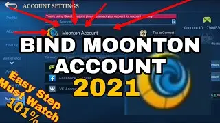 HOW TO BIND ACCOUNT IN MOONTON | MLBB 2021