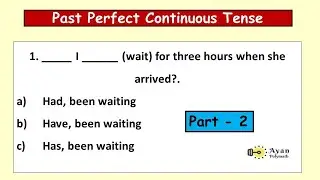Test 31# Past Perfect Continuous Tense | Part 2