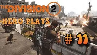 Kero Gaming plays: The Division 2 - Shutting down the factory #11