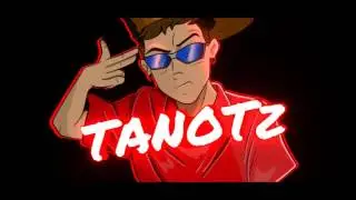 NEW INTRO #TANOT