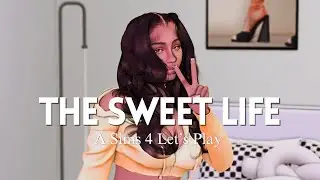 Meet Laila | The Sweet Life 💛 | The Sims 4 Let's Play