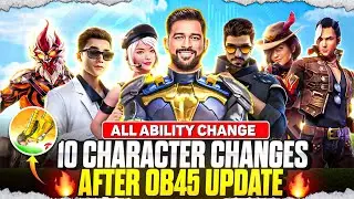 All Characters Ability Changed After OB45 Update 🗣️🔥 { CHARACTER SKILL } CHANGED" NEW CHARACTER "